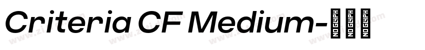 Criteria CF Medium字体转换 Criteria CF Medium字体转换